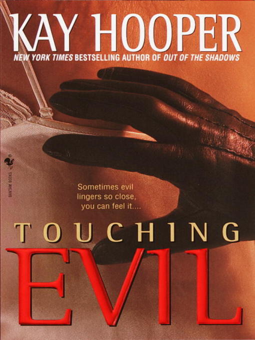 Title details for Touching Evil by Kay Hooper - Wait list